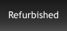 Refurbished
